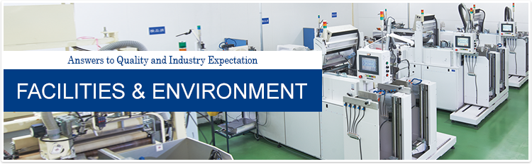 FACILITIES & ENVIRONMENT：Answers to Quality and Industry Expectation